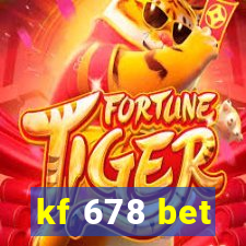 kf 678 bet